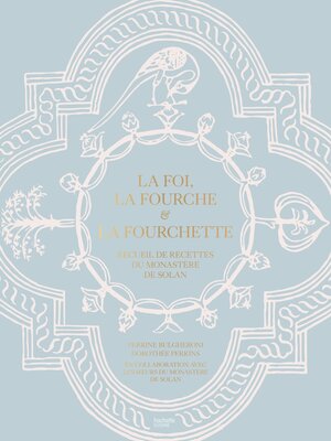 cover image of La Foi, la Fourche et la Fourchette